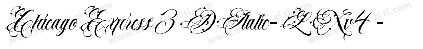 ChicagoExpress3DItalic-LXv4字体转换