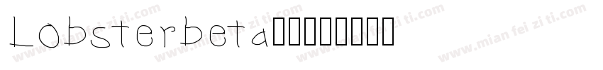 Lobsterbeta13字体转换