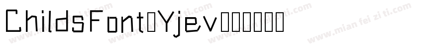 ChildsFont-Yjev字体转换