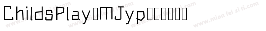 ChildsPlay-MJyp字体转换