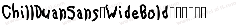 ChillDuanSans_WideBold字体转换