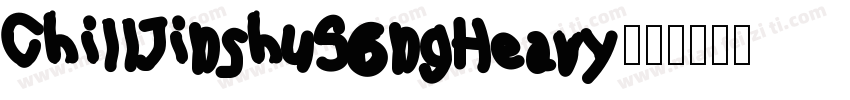 ChillJinshuSongHeavy字体转换