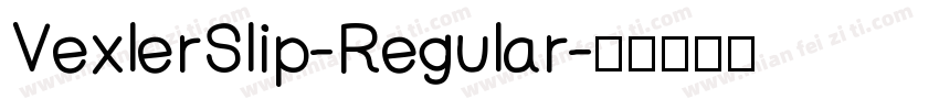 VexlerSlip-Regular字体转换