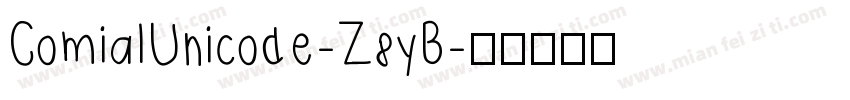 ComialUnicode-Z8yB字体转换