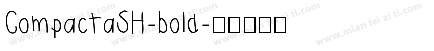 CompactaSH-bold字体转换