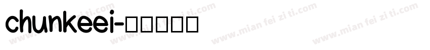 chunkeei字体转换