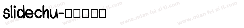 slidechu字体转换