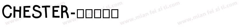 CHESTER字体转换