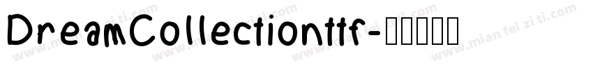 DreamCollectionttf字体转换