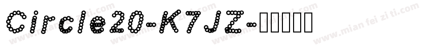 Circle20-K7JZ字体转换