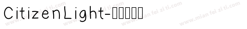 CitizenLight字体转换
