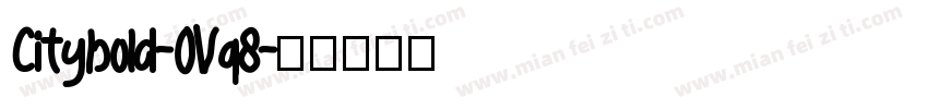 Citybold-OVq8字体转换