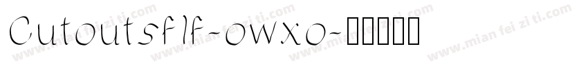 Cutoutsflf-owxo字体转换