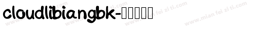 cloudlibiangbk字体转换