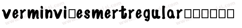 verminvibesmertregular字体转换