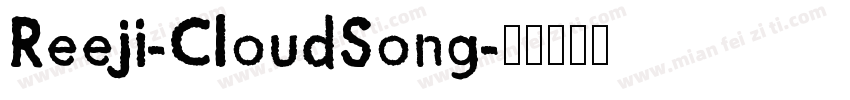 Reeji-CloudSong字体转换