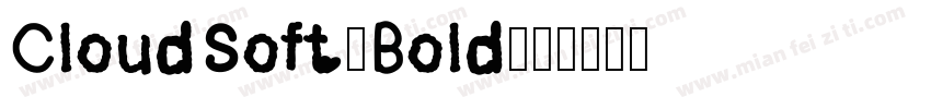 CloudSoft-Bold字体转换