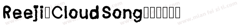 Reeji-CloudSong字体转换