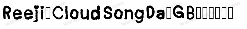 Reeji-CloudSongDa-GB字体转换