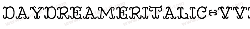 DayDreamerItalic-vVxy字体转换