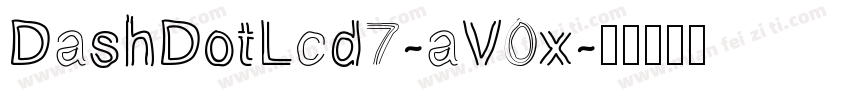 DashDotLcd7-aV0x字体转换