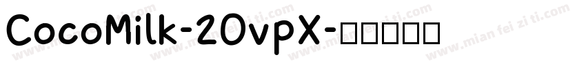CocoMilk-2OvpX字体转换