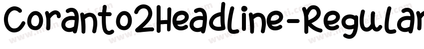 Coranto2Headline-Regular字体转换