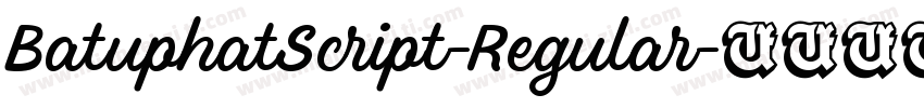 BatuphatScript-Regular字体转换
