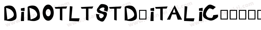DIDOTLTSTD-ITALIC字体转换