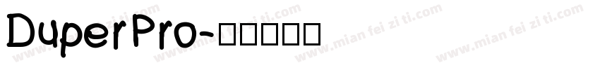 DuperPro字体转换