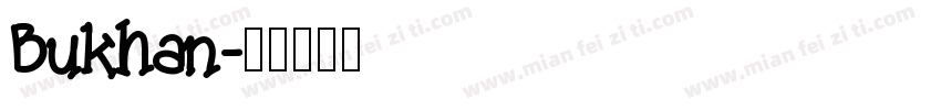 Bukhan字体转换