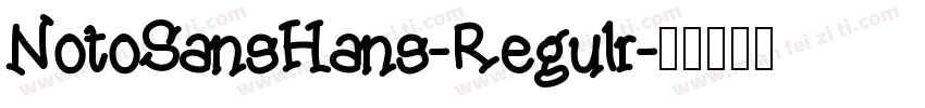 NotoSansHans-Regulr字体转换