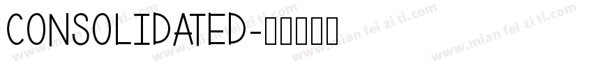 Consolidated字体转换