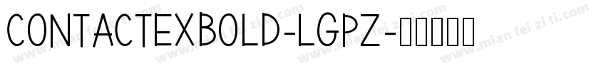 Contactexbold-lgPZ字体转换