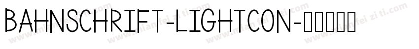bahnschrift-lightcon字体转换