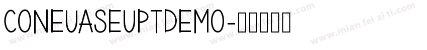 coneuaseuptdemo字体转换