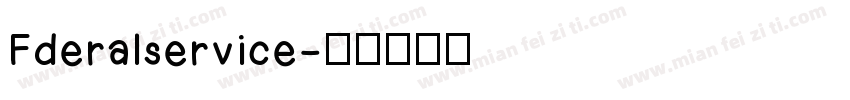 Fderalservice字体转换