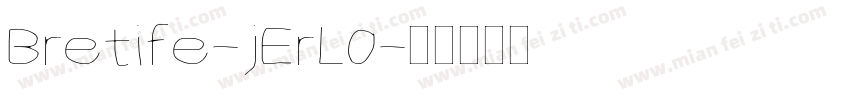 Bretife-jErL0字体转换