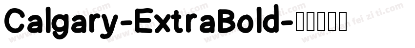 Calgary-ExtraBold字体转换