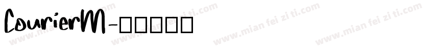 CourierM字体转换