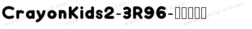 CrayonKids2-3R96字体转换