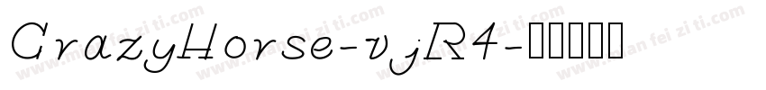 CrazyHorse-vjR4字体转换
