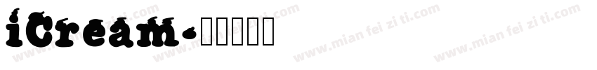 iCream字体转换