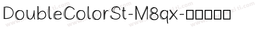 DoubleColorSt-M8qx字体转换