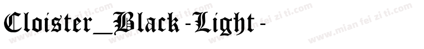 Cloister_Black-Light字体转换