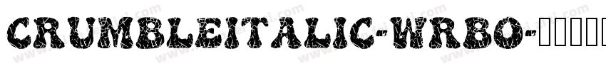 CrumbleItalic-WRBO字体转换
