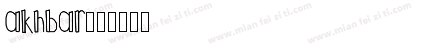 akhbar字体转换