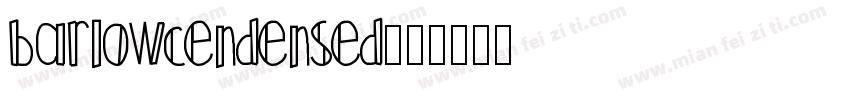 barlowcendensed字体转换