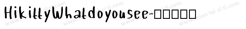 HiKittyWhatdoyousee字体转换