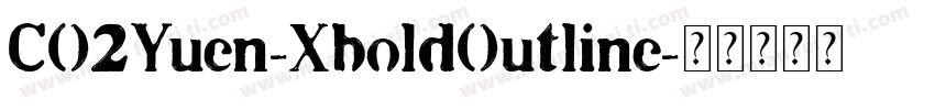 CO2Yuen-XboldOutline字体转换